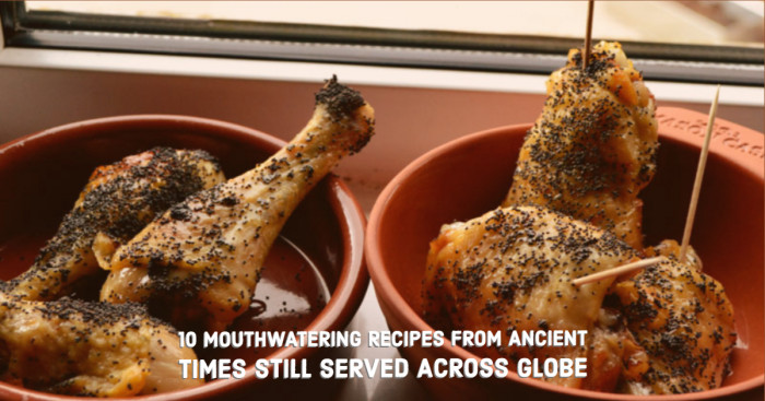 10 Mouthwatering Recipes from Ancient Times Still Served Across Globe
