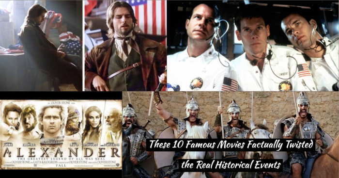 10 Popular Epic Movies That Messed with History (#4 is Unmissable)