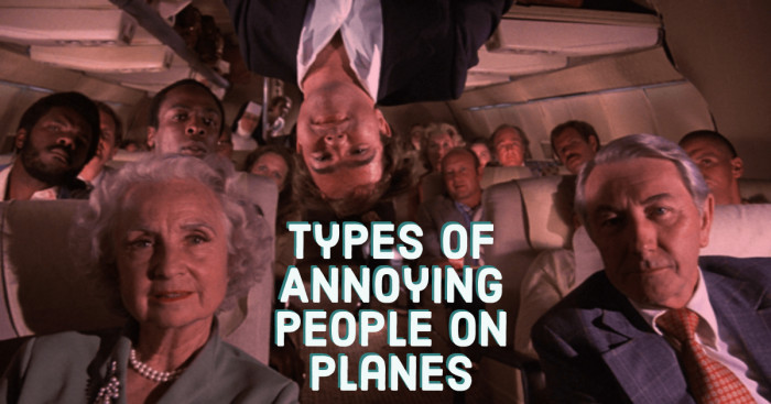 10 Types Of Annoying People On Planes that’ll Grind Your Gears