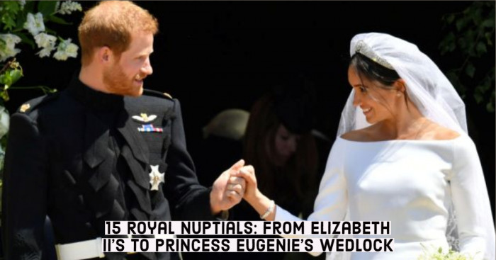 15 Royal Nuptials: From Elizabeth II's to Princess Eugenie's Wedlock