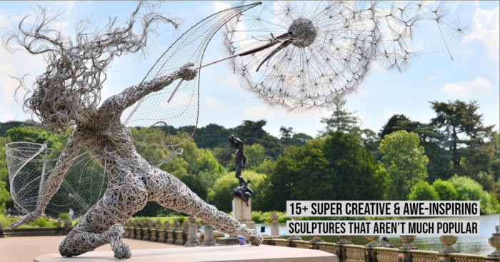 15+ Super Creative & Awe-Inspiring Sculptures That Aren’t Much Popular