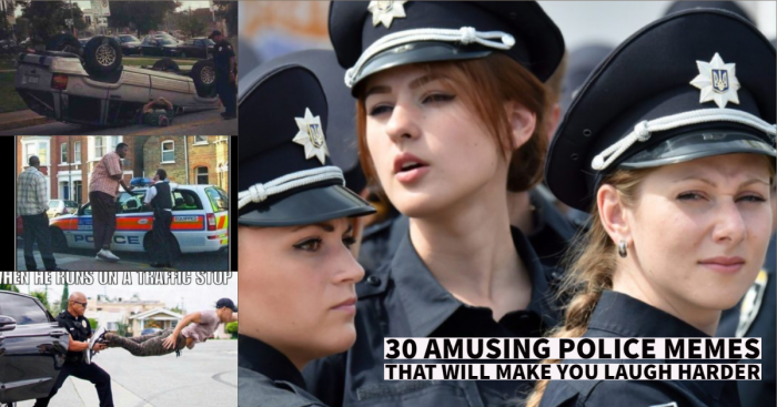 30 Epic Police Memes to Make You Forget Your Monday Blues