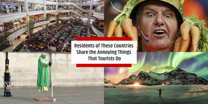7 Countries’ Locals Share Things That Tourists Do & They’re Truly Annoying