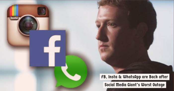 FB, Insta & WhatsApp are Back after Social Media Giant's Worst Outage