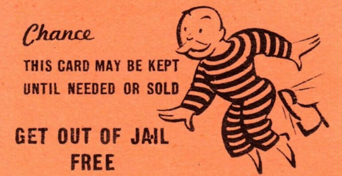 “Get Out of Jail Free Cards” in Law, Gaming World & As a Metaphor