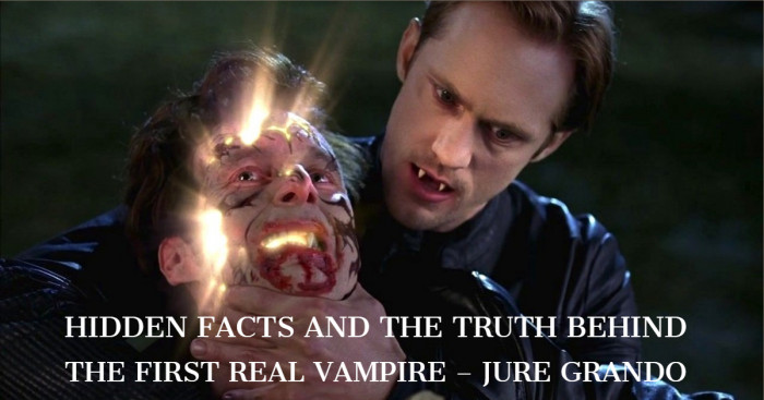 Hidden Facts and The Truth Behind The First Real Vampire – Jure Grando
