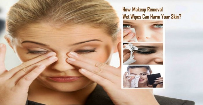 How Makeup Removal Wet Wipes Can Harm Your Skin?