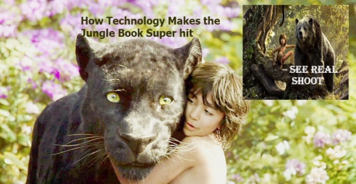 How Technology Makes the Jungle Book Super hit – See Real Shoot