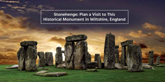 Stonehenge: A Prehistoric Monument in England That is Worth Visiting