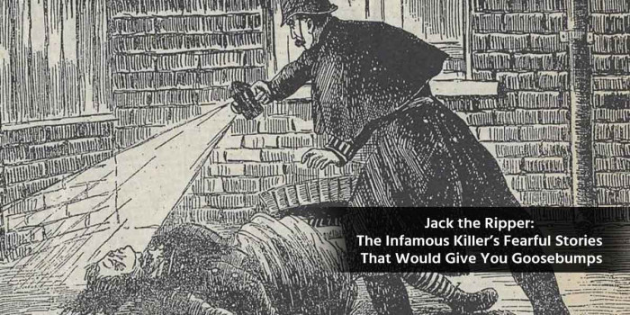 The Untold & Dreadful Stories of Serial Killer-Jack the Ripper