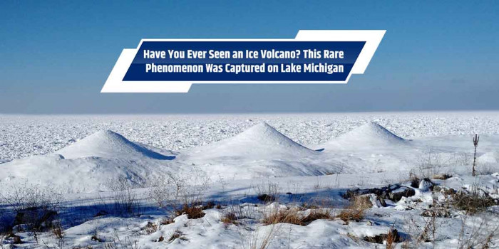 These Pictures of Bizarre Ice Volcanic Eruption on Lake Michigan Beach Are Going Viral